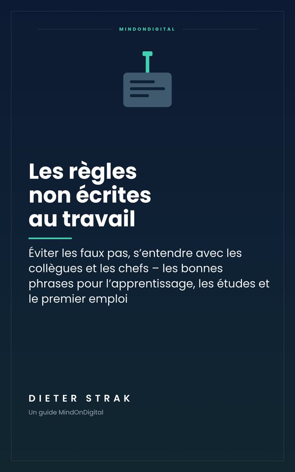 Couverture du livre: Les règles non écrites au travail