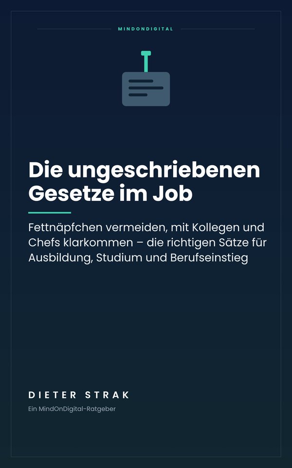 Buchcover Die ungeschriebenen Gesetze im Job
