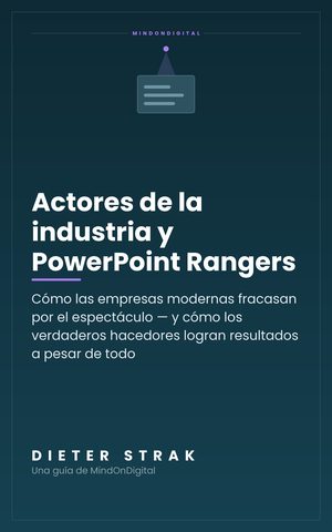 Actores de la industria y PowerPoint Rangers