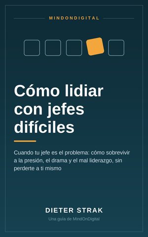 Cómo lidiar con jefes difíciles
