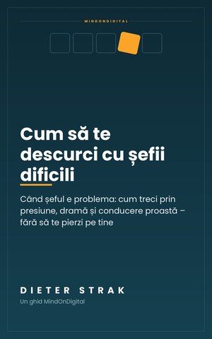 Coperta cărții: Cum să te descurci cu șefii dificili