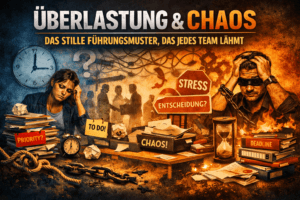 Überlastung und Chaos im Unternehmen – Illustration zu Führungsmustern, die Teams lähmen
